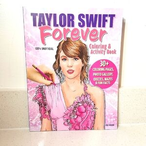 Taylor Swift Forever Coloring & Activity Book By Ava Moore. New 8.5x11